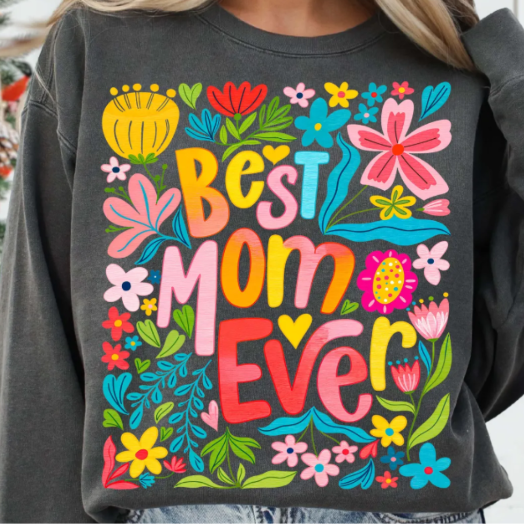Best mom ever Floral- Mother's day special Tshirt