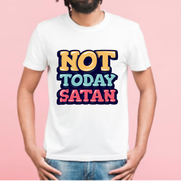 Not today Satan- funny quotes- Men's Tshirt - Image 6