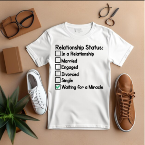 Funny relationship status- Men's Tshirt